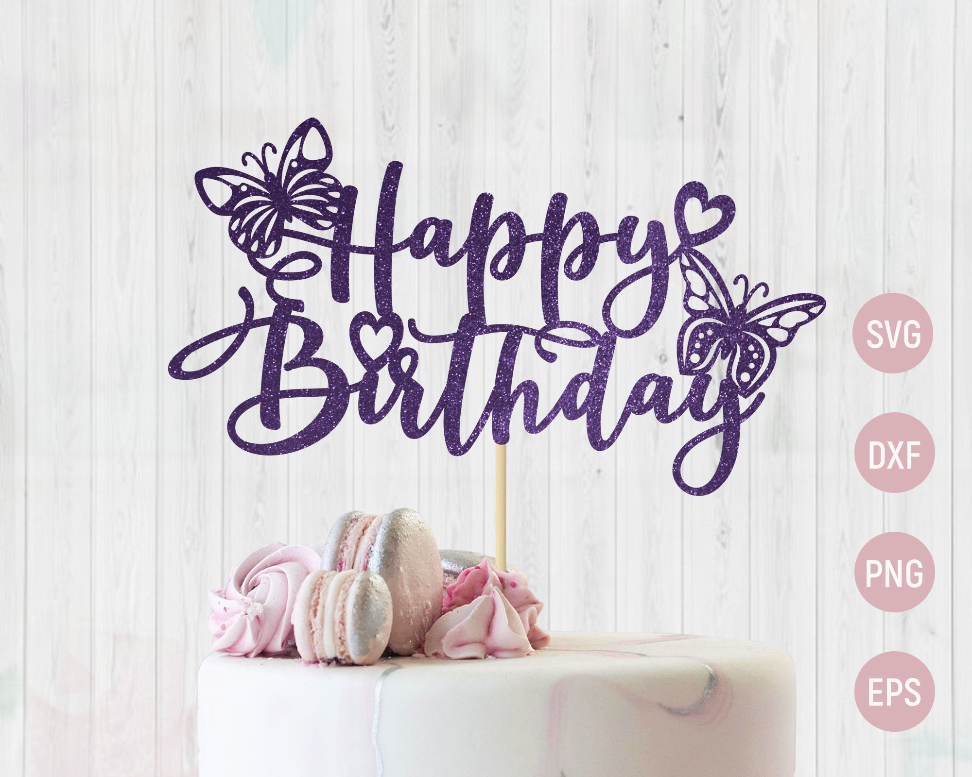 Download Happy Birthday Cake Topper Svg Butterfly Cake Topper Cut File Birthday Girl Svg Birthday Card Svg Digital File 92290 In Online Supermarket Sol